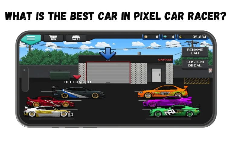 WHAT IS THE BEST CAR IN PIXEL CAR RACER